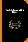 Physical Chemistry First Edition