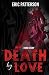 J Hood Story Death By Love