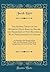 The Several Trials of the Reverend David Barclay, Before the Presbytery of New-Brunswick, With Their Judgment at Oxford: An Appeal to the Synod of New ... in the City of New York (Classic Reprint)