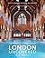 London Uncovered (New Edition) by Mark Daly