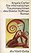Die infernalischen Traummaschinen des Doktor Hoffmann. Roman by Angela Carter