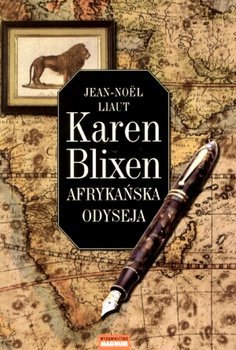 Karen Blixen. Afrykańska odyseja