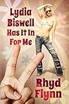 Book cover for Lydia Biswell Has It In For Me