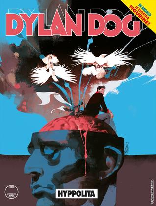 Dylan Dog n. 386: Hyppolita (Paperback)