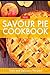 PIE!: The Art of Creating Delectable Pies Cookbook