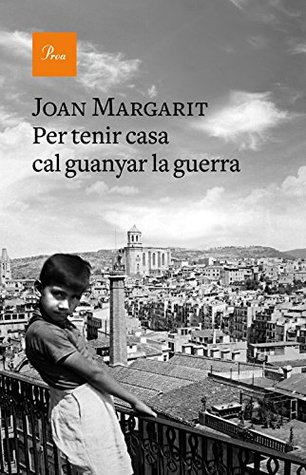 Per tenir casa cal guanyar la guerra (Hardcover)