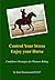 Control Your Stress And Enjoy Your Horse by Karl Greenwood