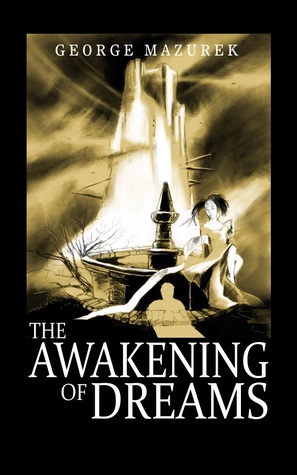 The Awakening of Dreams (The Averot'h Saga, #3)