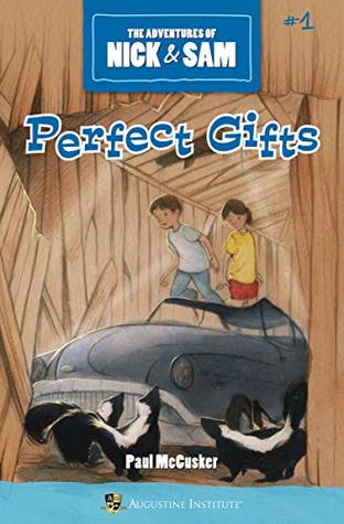 Perfect Gifts (The Adventures of Nick & Sam, #1)