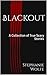 Blackout by Stephanie Wolfe