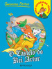 O Castelo do Rei Artur (Uma Viagem no Tempo, #3)