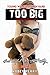 Erotica: TOO BIG TABOO MASS...