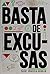 Basta de excusas