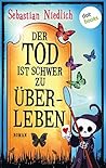 Der Tod ist schwe...