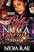 The Side N*gga Next Door Finale by N'Dia Rae The Side N*gga Next Door Finale by N'Dia Rae