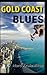 Gold Coast Blues