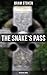 The Snake's Pass: Historical Novel