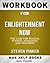 Workbook for Enlightenment ...