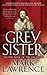 Grey Sister by Mark  Lawrence