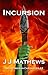 Incursion (Taylor Neeran Ch...