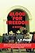 Blood for Freedom by J.P. Piché