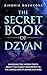 The Secret Book of Dzyan by Zinovya Dushkova