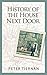 History of the House Next Door by Peter Tiernan
