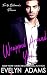 Wrapped Around You: For the Billionaire's Pleasure Eric and Julie