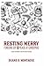 Resting Merry by Duane Montague