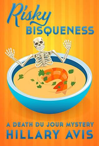 Risky Bisqueness: A Death Du Jour Short Mystery (Kindle Edition)