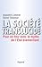 La société translucide: Pou...