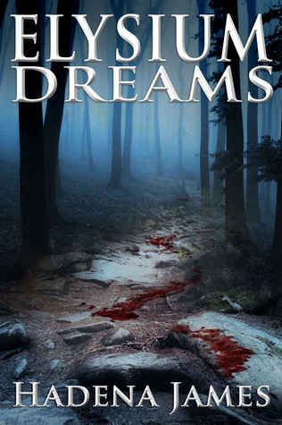 Elysium Dreams (Dreams and Reality #2)