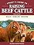 Storey's Guide to Raising Beef Cattle: Health, Handling, Breeding (Storey’s Guide to Raising)