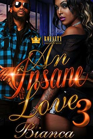 An Insane Love 3 (Kindle Edition)