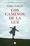 Los caminos de la luz (Spanish Edition) Los caminos de la luz (Spanish Edition)