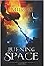 Burning Space: The Edinön Trilogy: Book 3