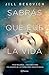 Sabrás que fue la vida (Spanish Edition)
