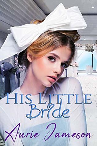 His Little Bride (Kindle Edition)