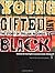 Young, Gifted and Black: Th...