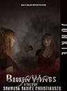 JUNKIE: Broken Wings