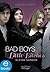 Bad Boys & Litte Bitches: K...