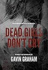 Dead Girls Don't Cry: A Horror 'Quick Read' (Killer Short Stories Book 2)