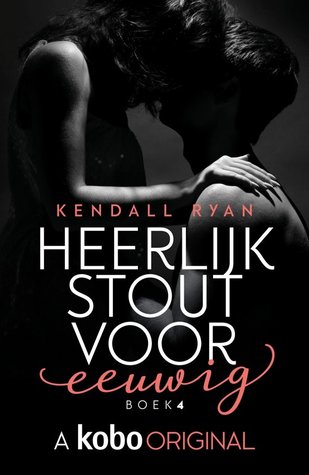 heerlijk stout voor eeuwig