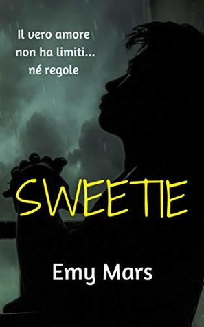 Sweetie (Anime perdute Vol. 1) (Italian Edition)
