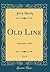 Old Line, Vol. 9: September...
