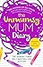 The Unmumsy Mum Diary by Sarah   Turner