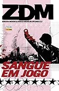 ZDM: Sangue em Jogo