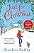 Just For Christmas by Scarlett Bailey