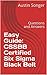Easy Guide: CSSBB Certified Six Sigma Black Belt: Questions and Answers