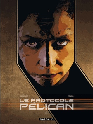 Le Protocole Pélican, Tome 3 (Hardcover)
